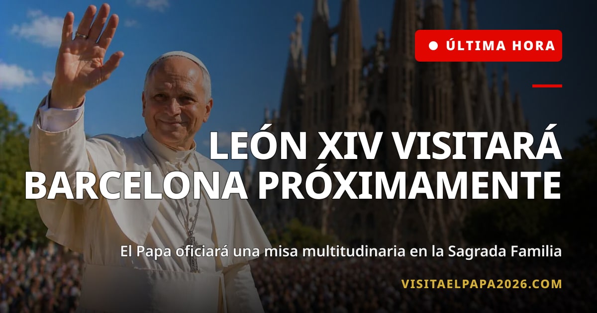 La visita del Papa León XIV a Barcelona comienza a tomar forma
